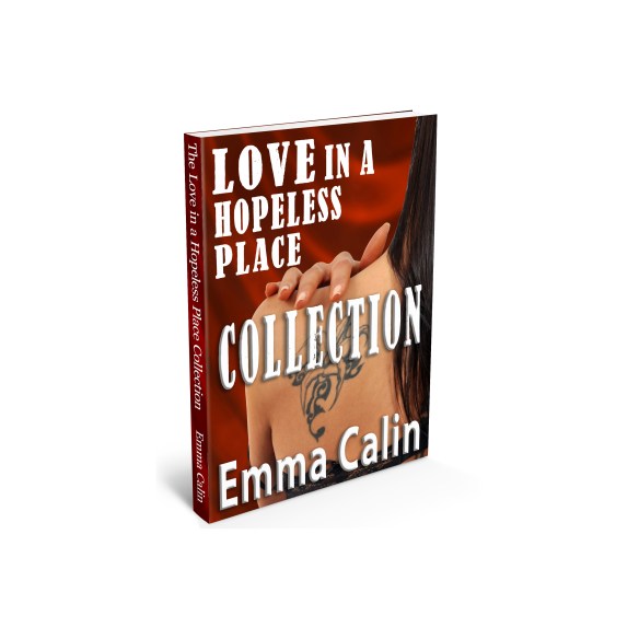 Love in a Hopeless Place Collection